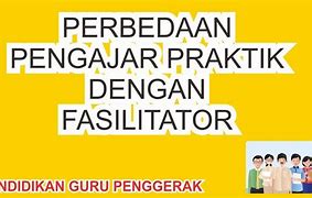 Pengajar Praktik Adalah